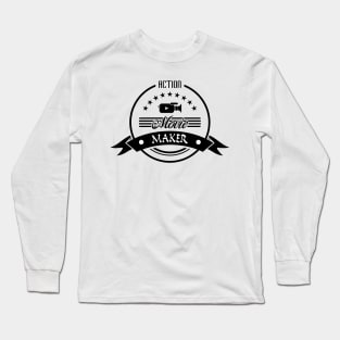 06 - Action Movie Maker Long Sleeve T-Shirt